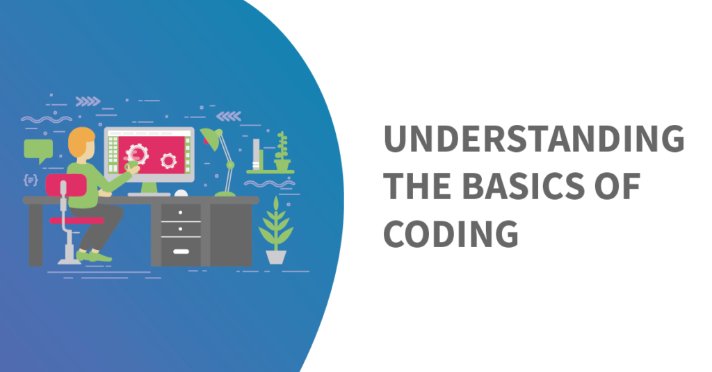 understanding the basics of coding