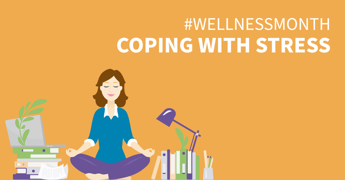 Coping with Stress | #wellnessmonth | The B2W Group