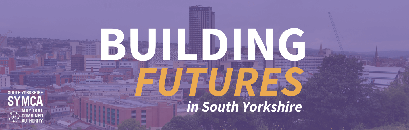 Building Futures in South Yorkshire